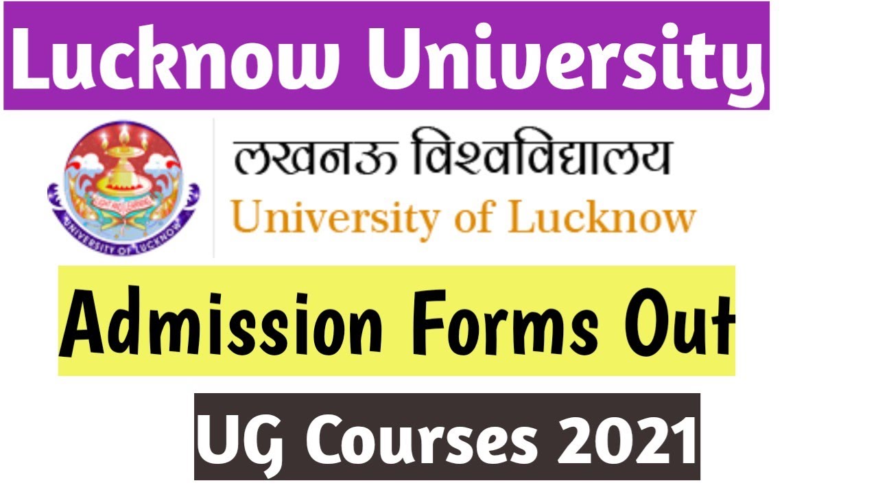 Lucknow University ug Admission starts 2021 Complete Details