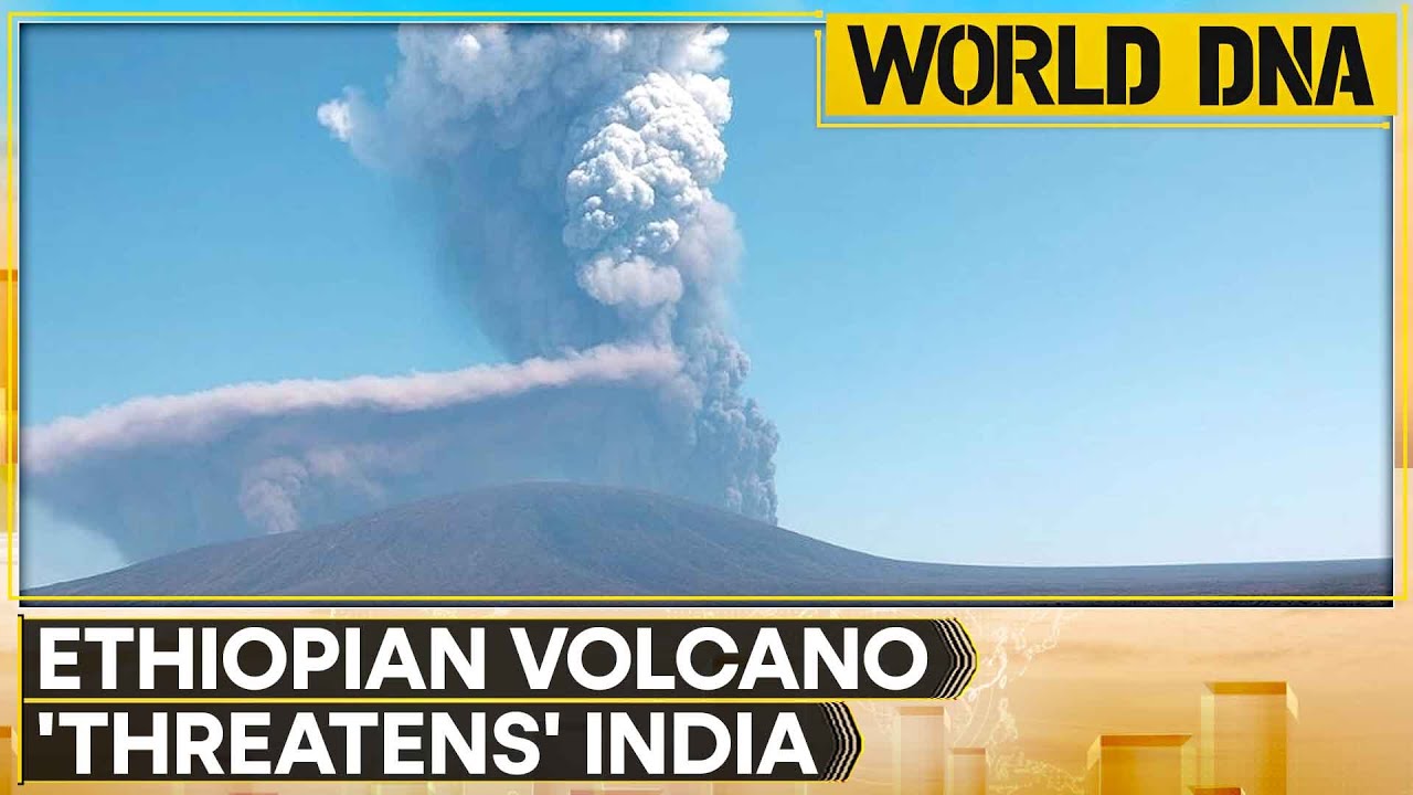 Ethiopian Volcano Erupts After 12,000 Years, Ash Cloud Disrupts Global Traffic | World DNA
