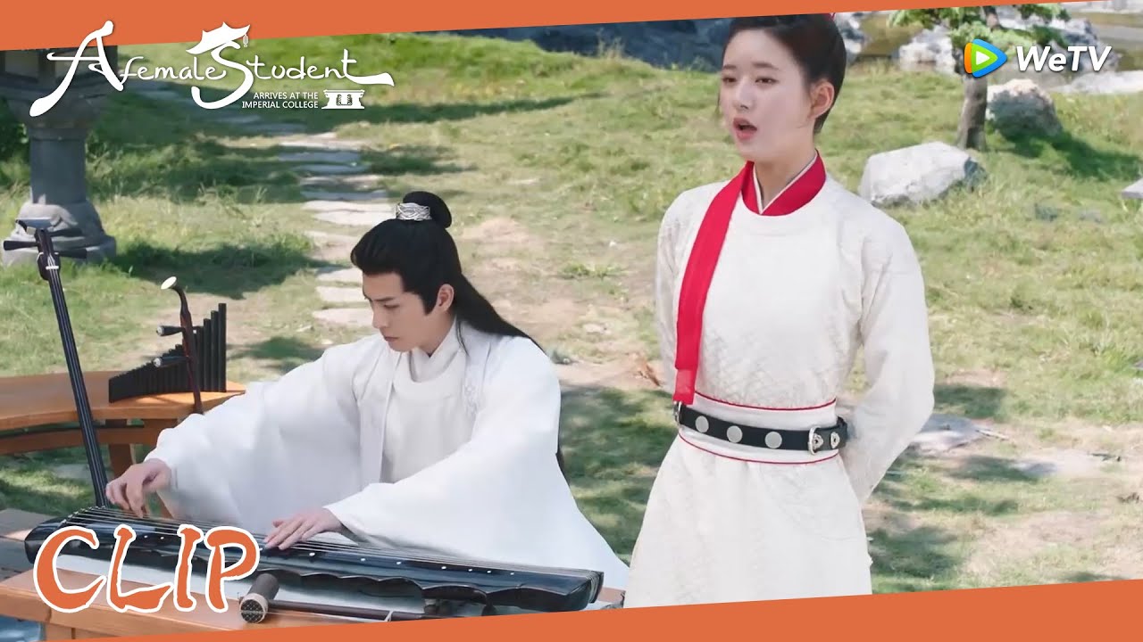 A Female Student Arrives at the Imperial College | Clip | Sang Qi's singing amazed others | WeTV