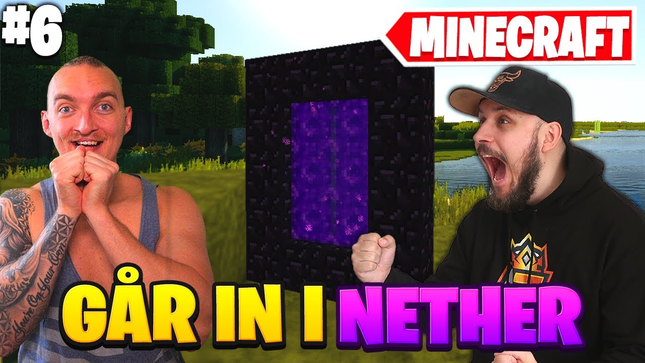 VI BESÖKER NETHER FÖRSTA GÅNGEN I MINECRAFT - LETS PLAY DEL 6