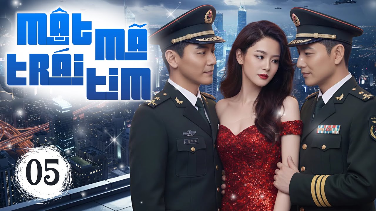 Phim Hay | MẬT MÃ TRÁI TIM - Tập 05 (Lồng Tiếng) | Phim Bộ Ngôn Tình Hiện Đại Trung Quốc Mới 2026
