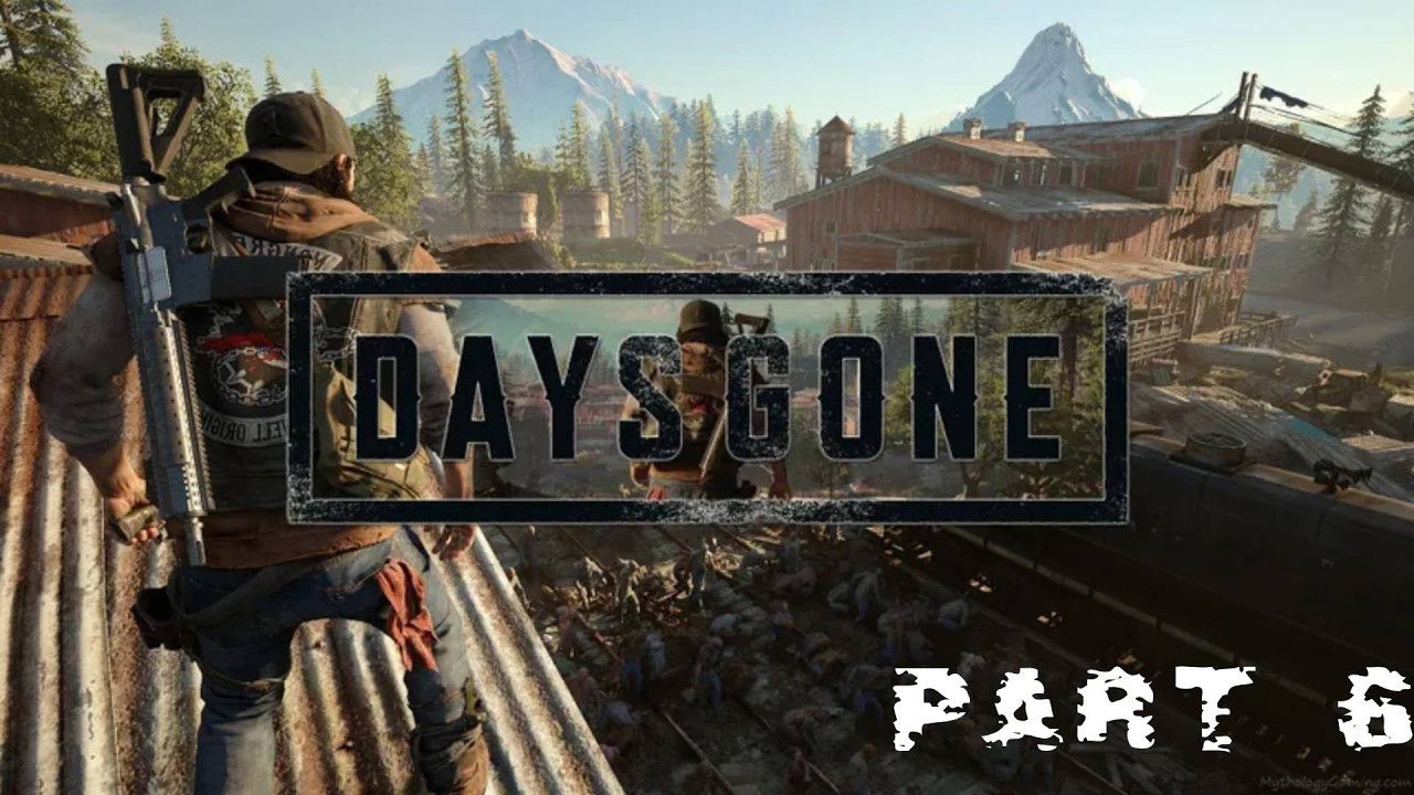 Days Gone Part 6