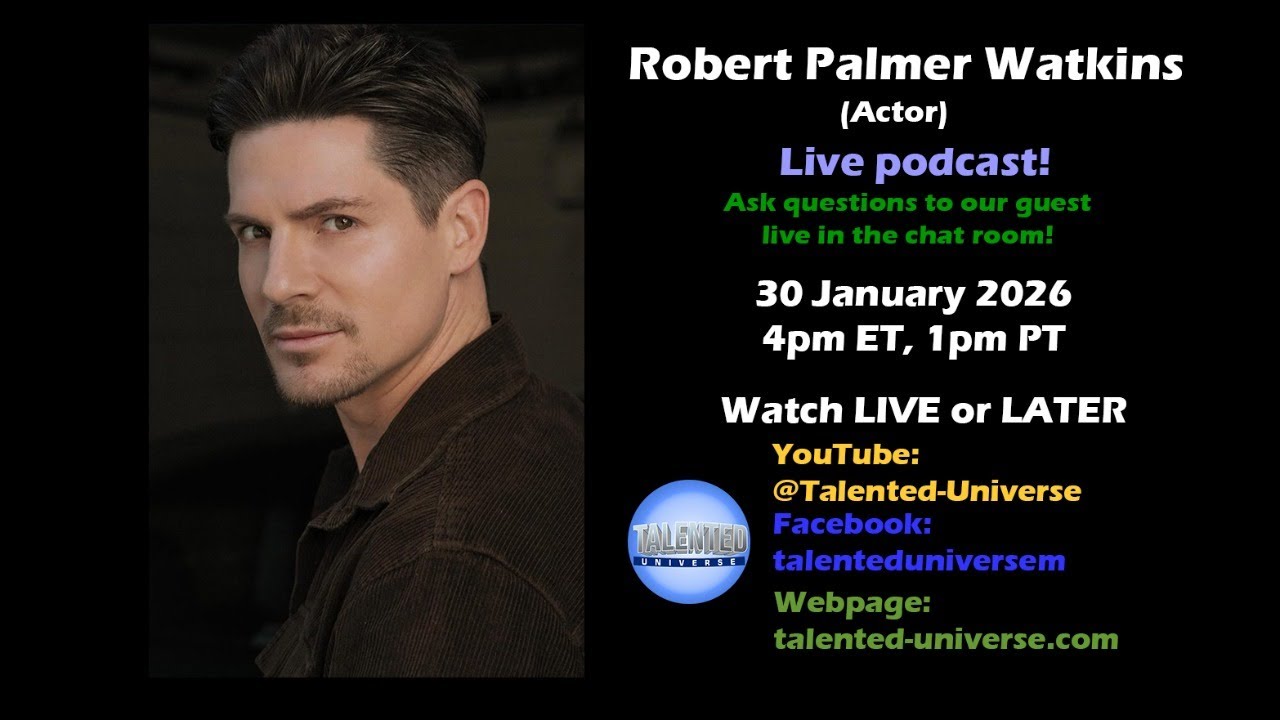 Robert Palmer Watkins - (Actor, 'The Walking Dead: World Beyond', 'General Hospital'), LIVE!