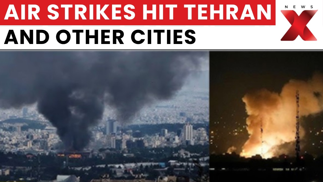 Airstrikes hit Tehran and other Iranian cities, power infrastructure hit, blackout reported | NewsX