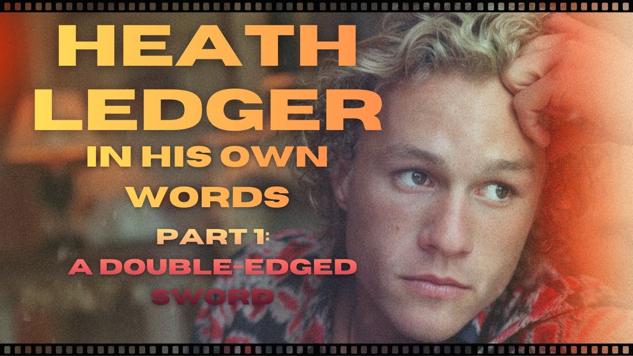 Heath Ledger Documentary | In His Own Words Part 1: A Double-edged Sword I Mini Doc