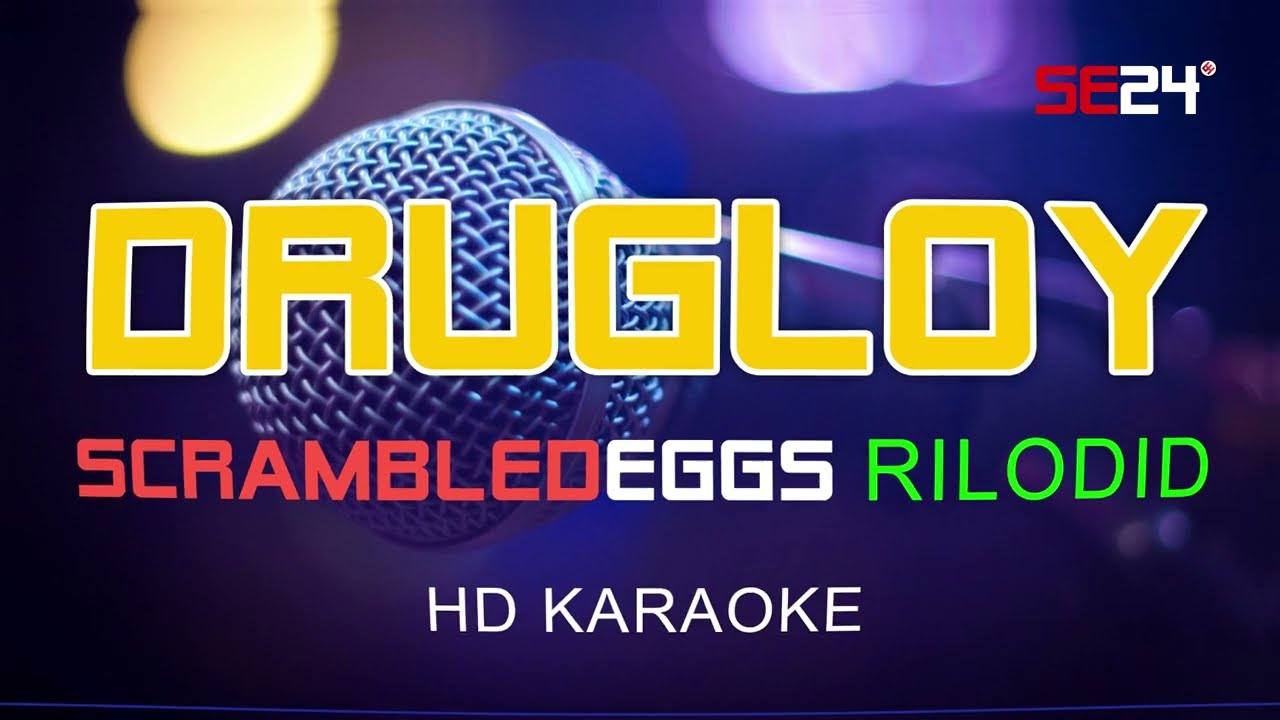 Scrambled Eggs - Drugloy (HD Karaoke - Original Music)