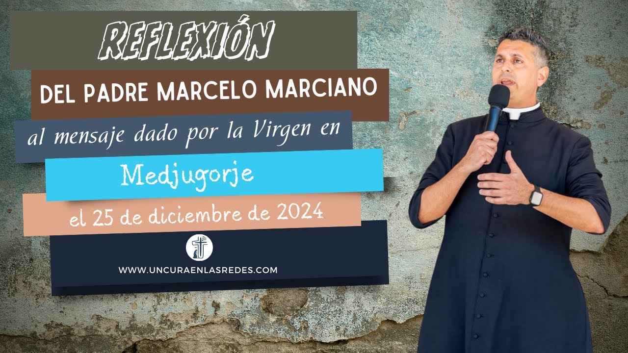 Reflexión al mensaje del 25 de diciembre de 2024 en Medjugorje