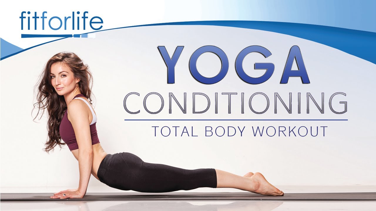 Yoga Conditioning - Total Body Workout with Roxy Shahidi