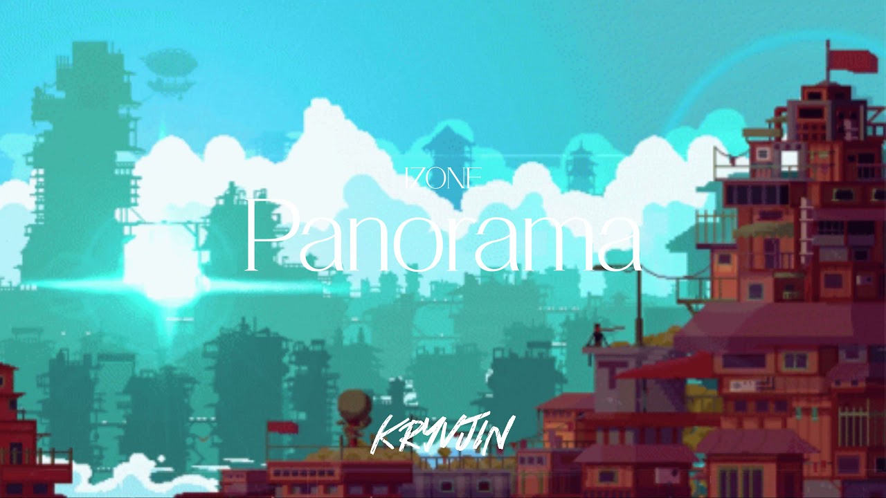 IZ*ONE - 'Panorama' LoFi (KRYVJIN Remix)