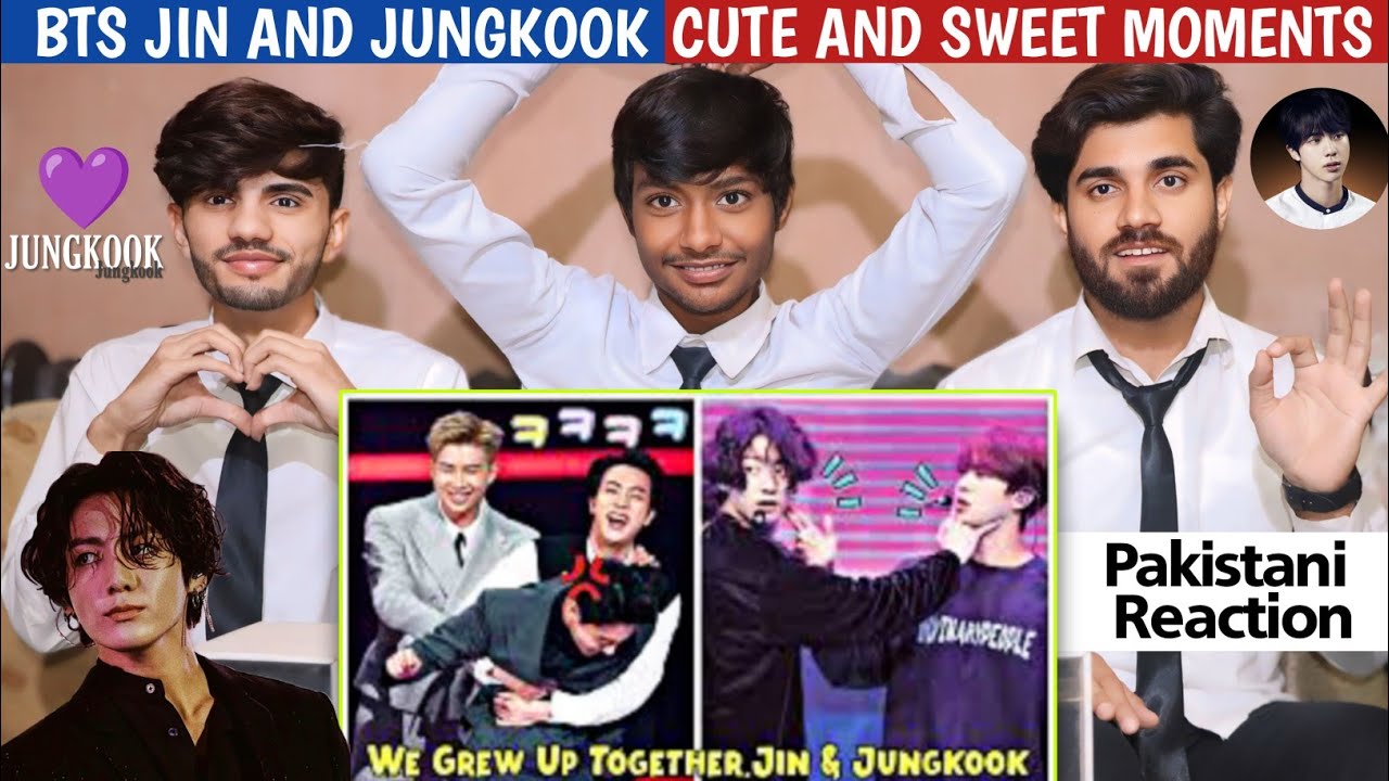 We Grew Up Together Jin & Jungkook 💜 - Pakistani Reaction
