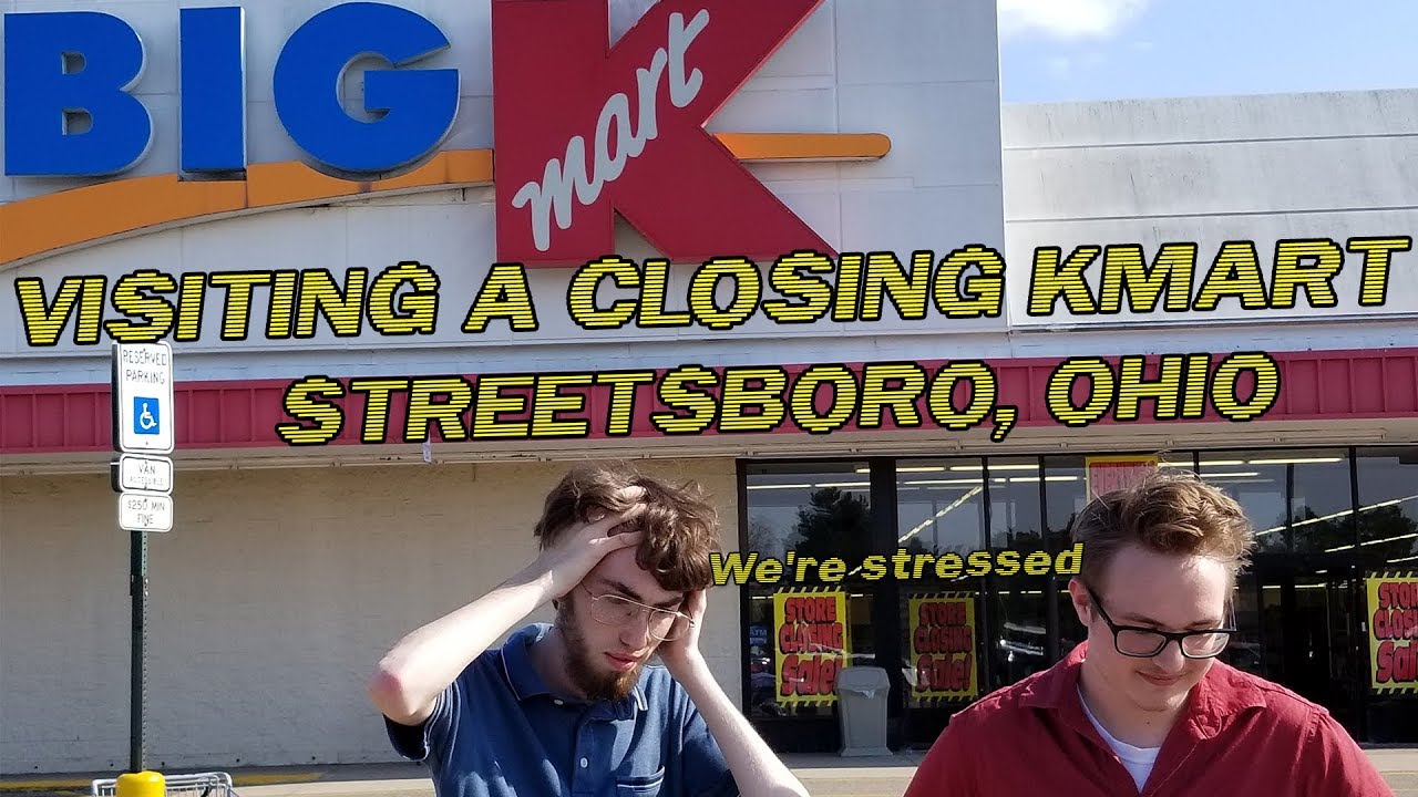 Visiting A Closing Kmart In Streetsboro, Ohio