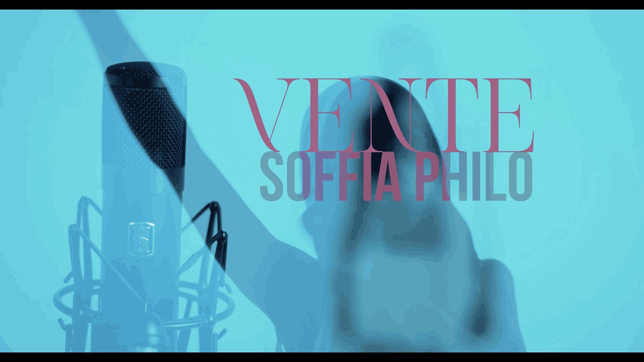 Soffia Philo - VENTE 💔 (Video Oficial)
