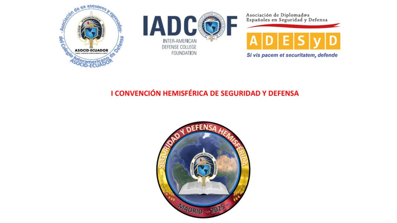 I CONVENCIÓN HEMISFÉRICA DE SEGURIDAD Y DEFENSA - 19 SEPTIEMBRE (11:50)