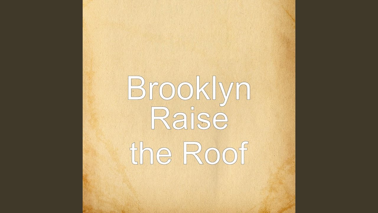 Raise the Roof