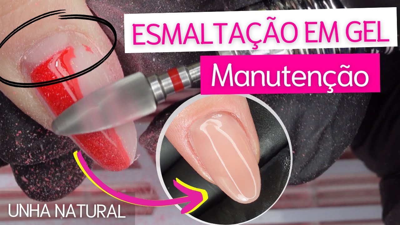 ESMALTACÃO EM GEL MANUTENCÃO | Como usar Esmalte em Gel na Unha Natural - Mundo Nails