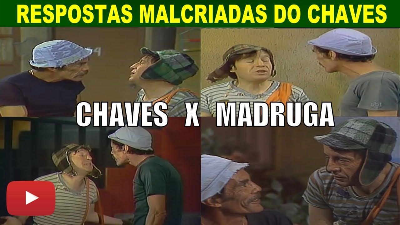 Todas as  RESPOSTAS MALCRIADAS do CHAVES contra o SEU MADRUGA