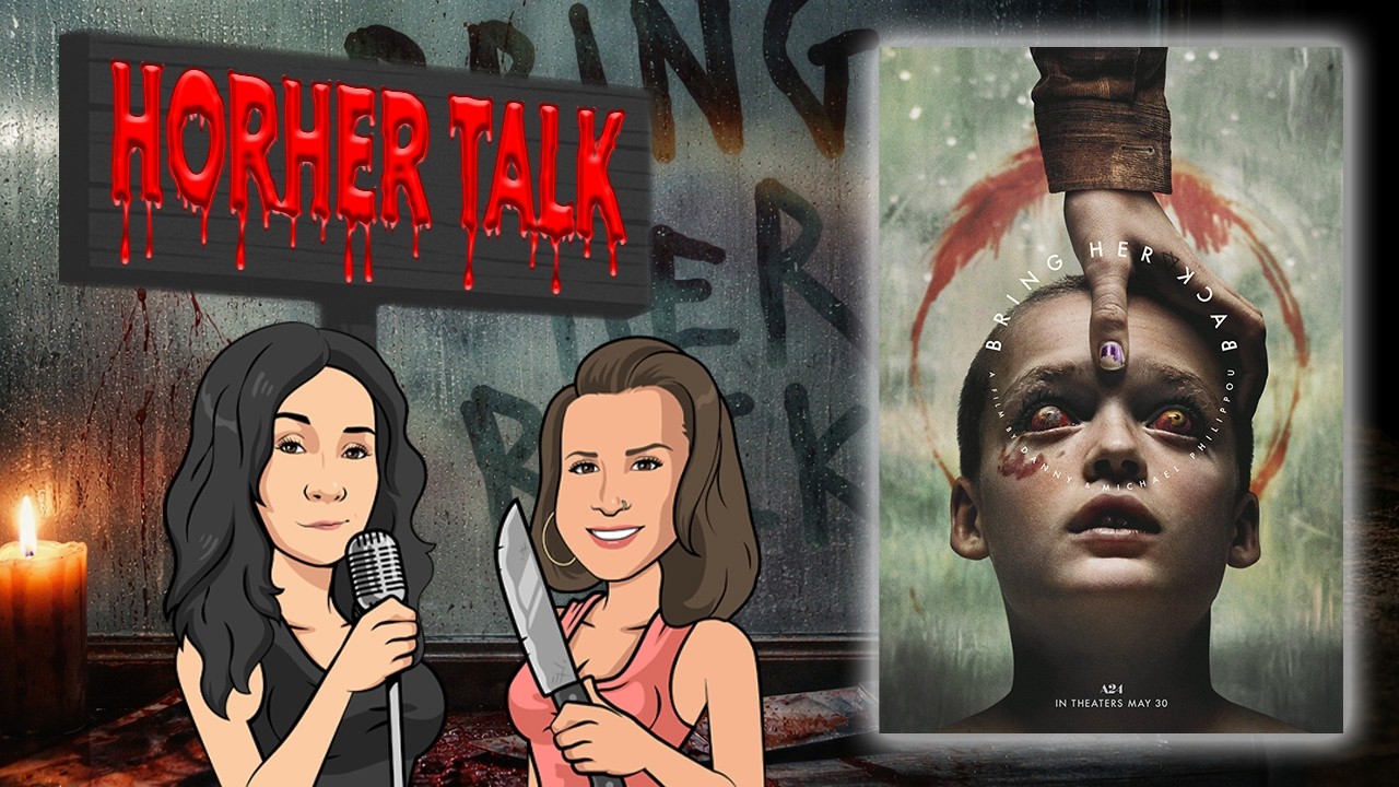 Horher Talk - Bring Her Back Review
