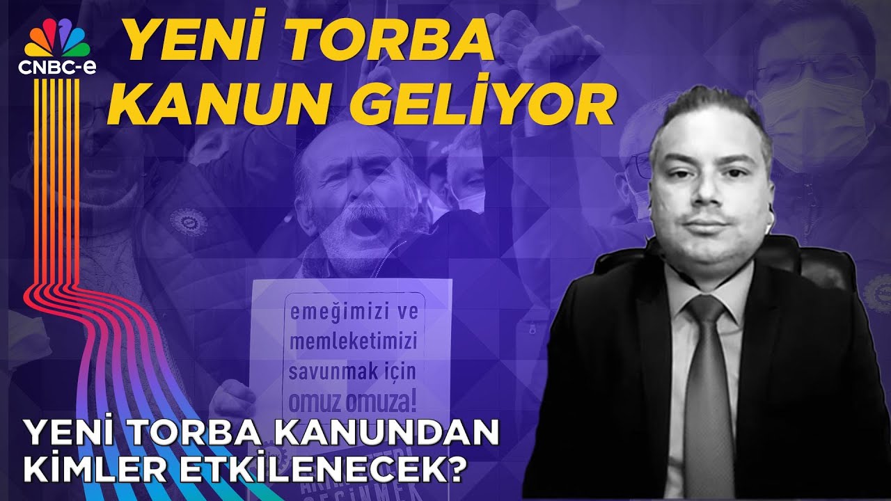 Torba Kanunda Yer Alan Maddeler Çalışma Hayatında Ne Gibi Değişiklikler Getirecek?