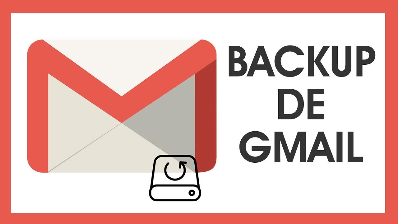 Como HACER una Copia de SEGURIDAD de GMAIL - Como Hacer un Backup de mis Correos en Gmail