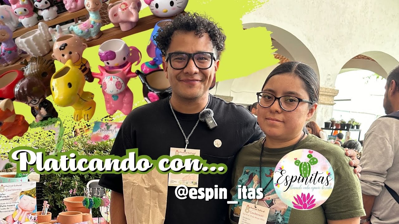 Platicando con @espinitas534 - Un emprendimiento de macetas | APC México
