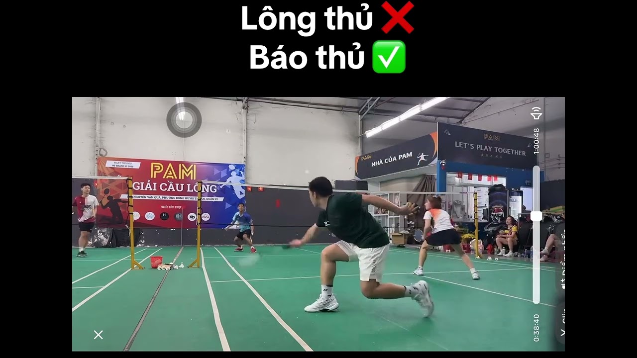 Lông thủ ❌ báo thủ ✅( Cầu lông)