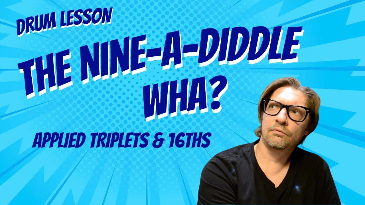 Drum Lesson - The Nine-A-Diddle