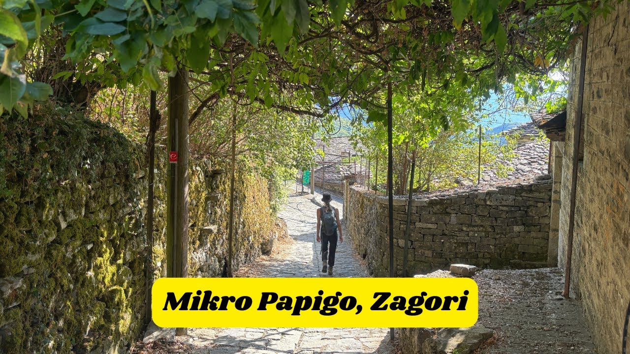 Mikro Papigo &ndash; Stone Village Walk in Zagori, Greece / &Beta;ό&lambda;&tau;&alpha; &sigma;&tau;&omicron; &Mu;&iota;&kappa;&rho;ό &Pi;ά&pi;&iota;&gamma;&kappa;&omicron; &Zeta;&alpha;&gamma;&omicron;&rho;ί&omicron;&upsilon;