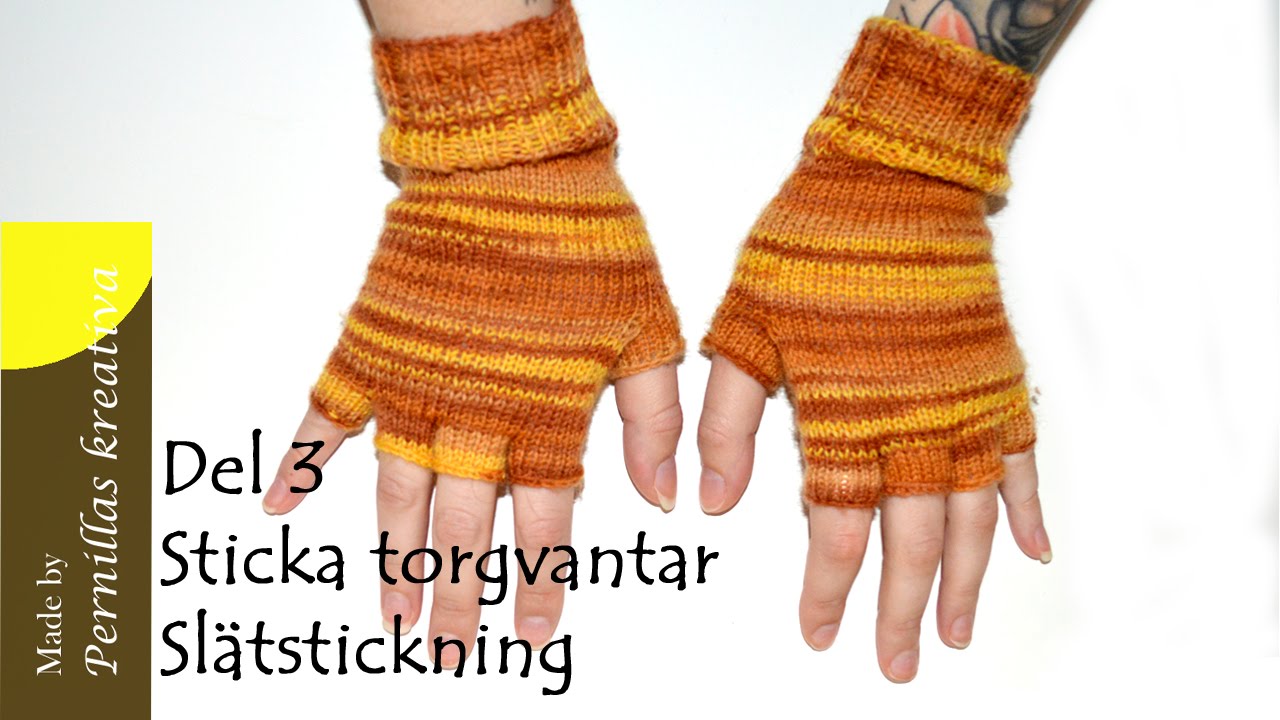 Del 3/9. Sticka torgvantar: Slätstickning