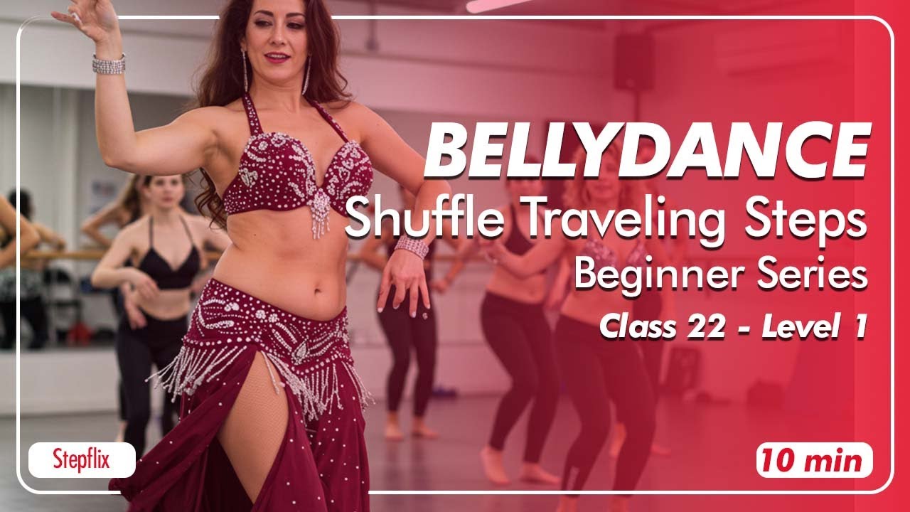 StepFlix Belly dance, level1, class 22 - Chase and Shuffle Traveling Steps