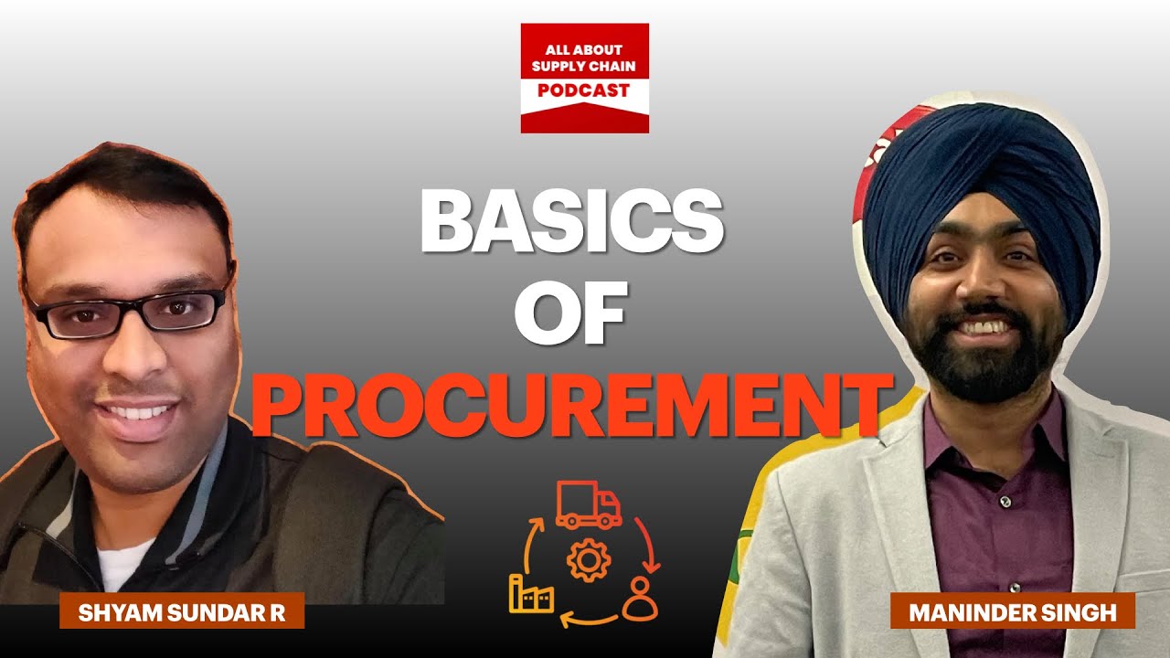 Episode 1 - Basics of Procurement | Opportunities & Challenges, Career Growth & Skills
