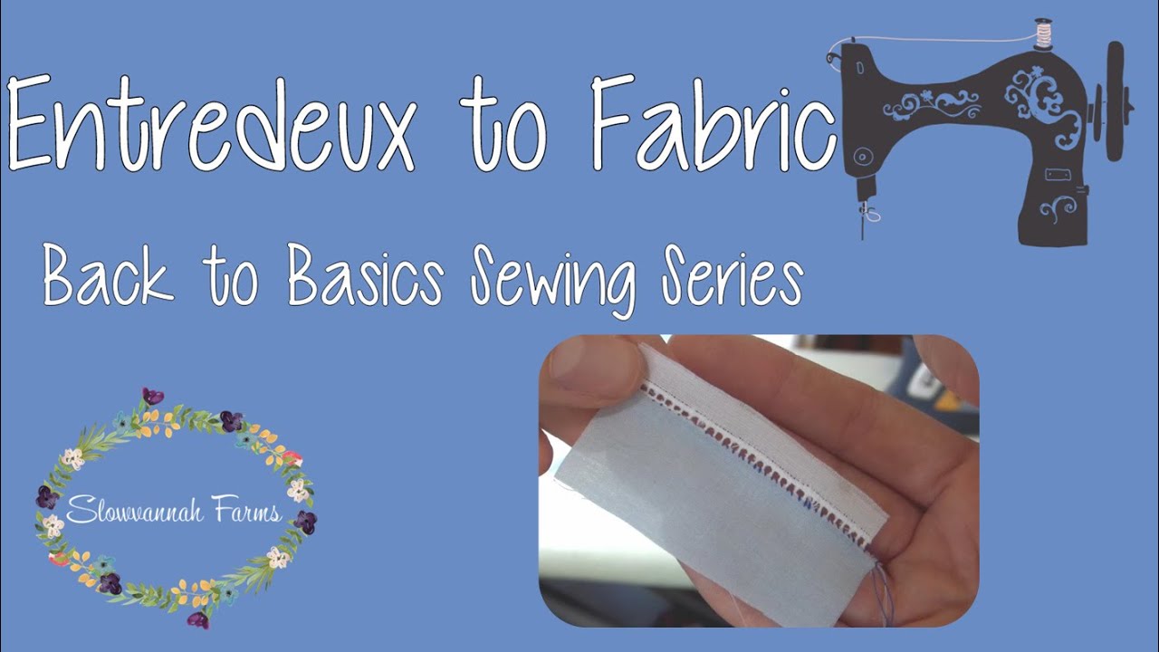 How to join flat entredeux to flat fabric