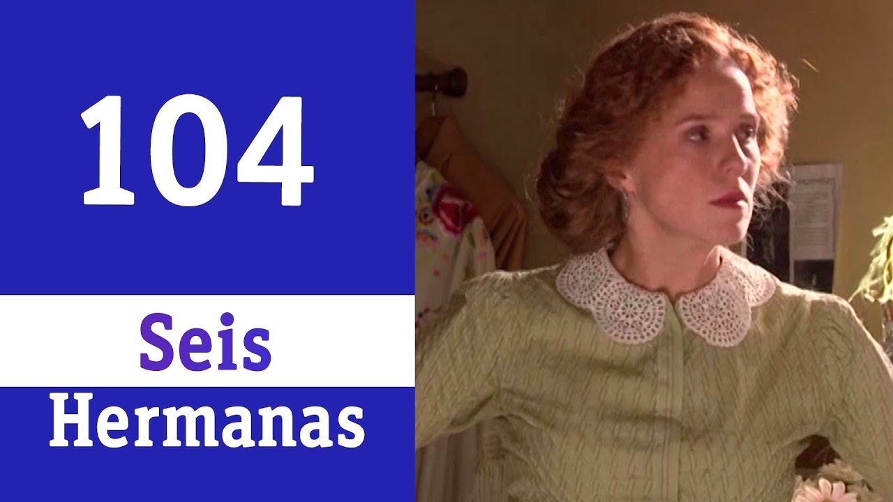 Seis hermanas: #104 - El Ambigú se queda sin actuación un día más | RTVE Series