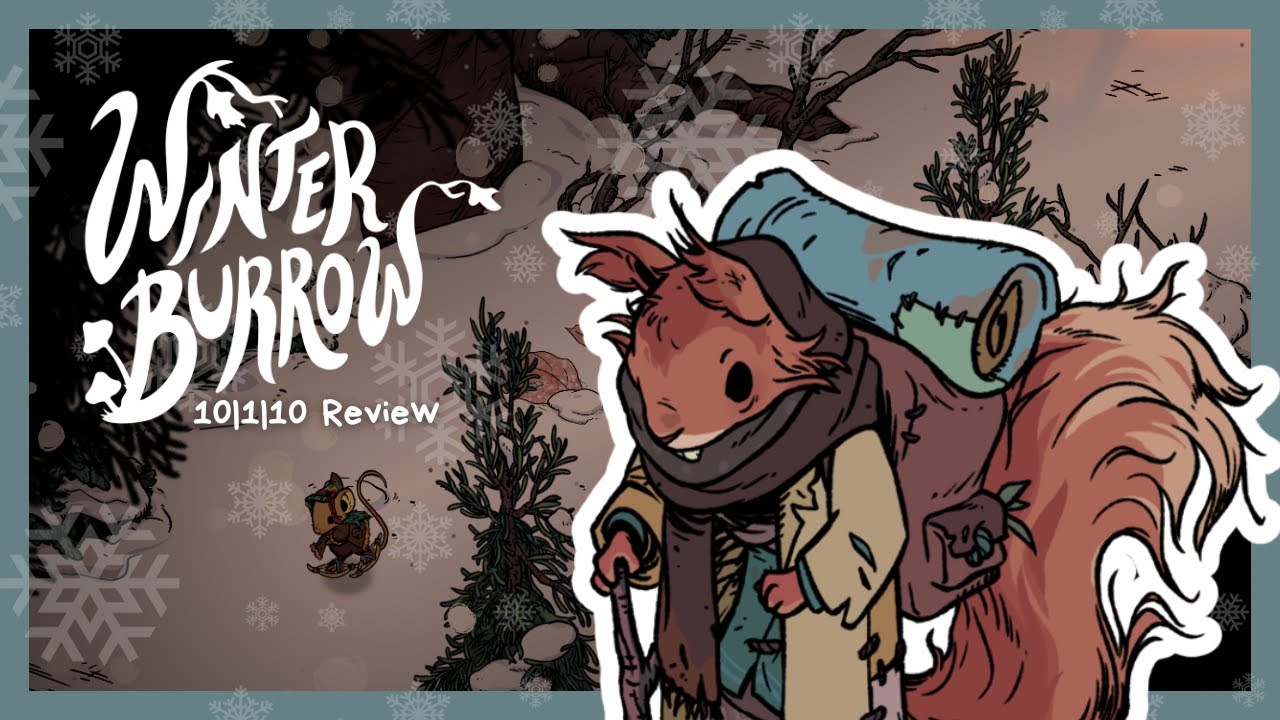 Winter Burrow 10|1|10 Review