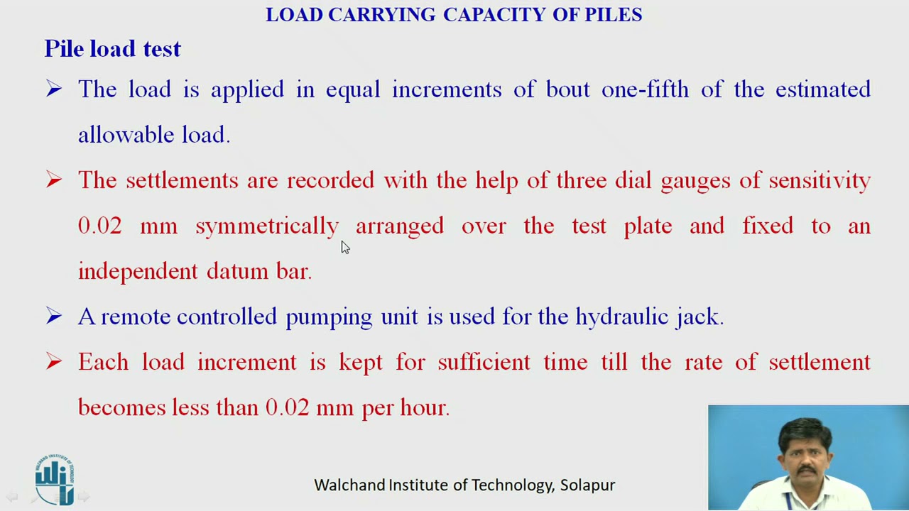 Load carrying capacity of pile-by-Pile Load Test