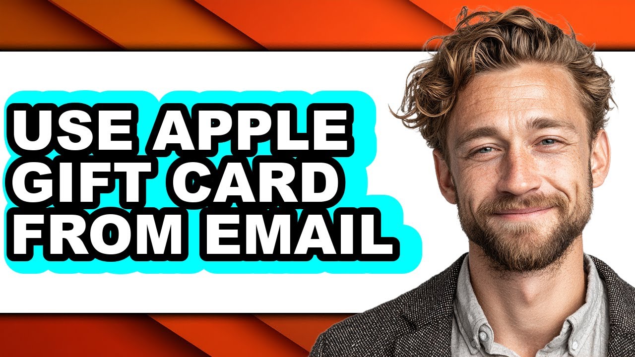 How to Use Apple Gift Card from Email (only Way)