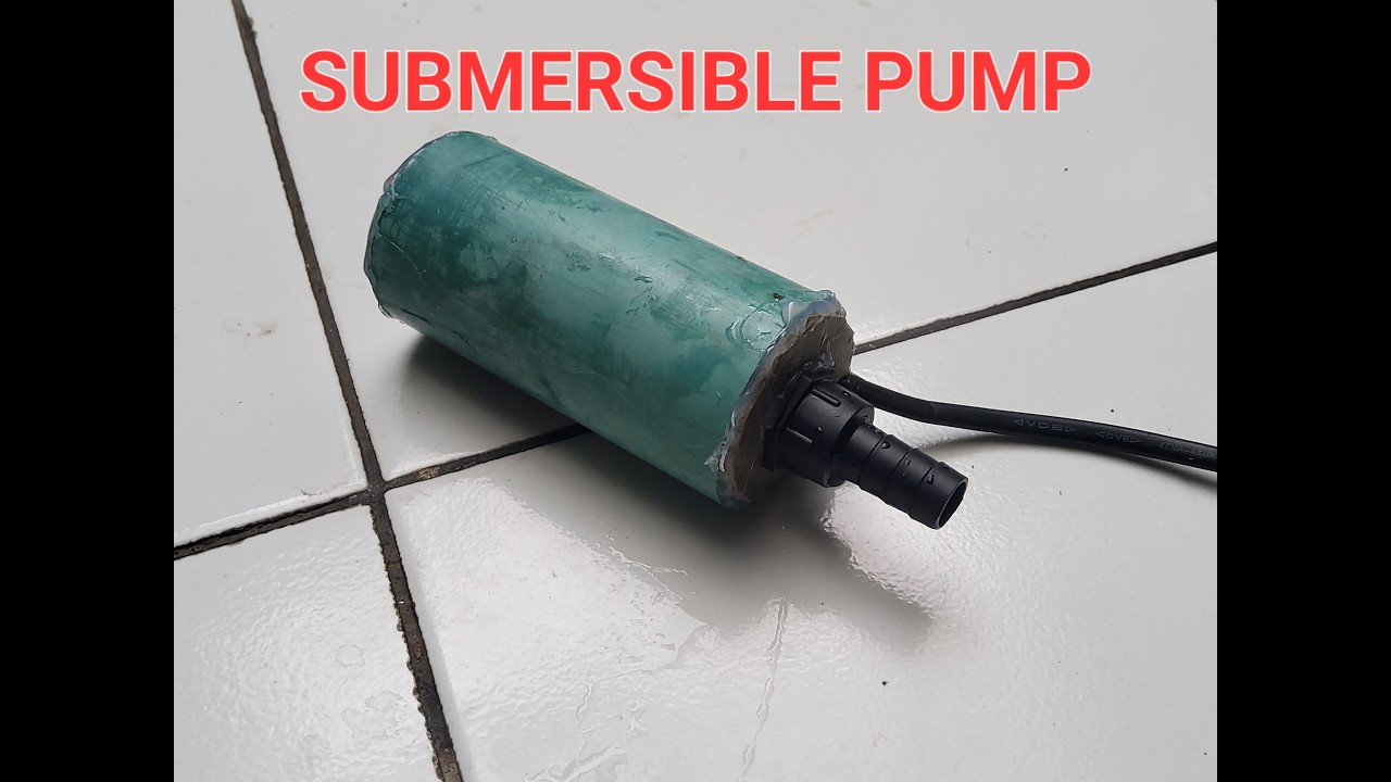 cara membuat submesible pump
