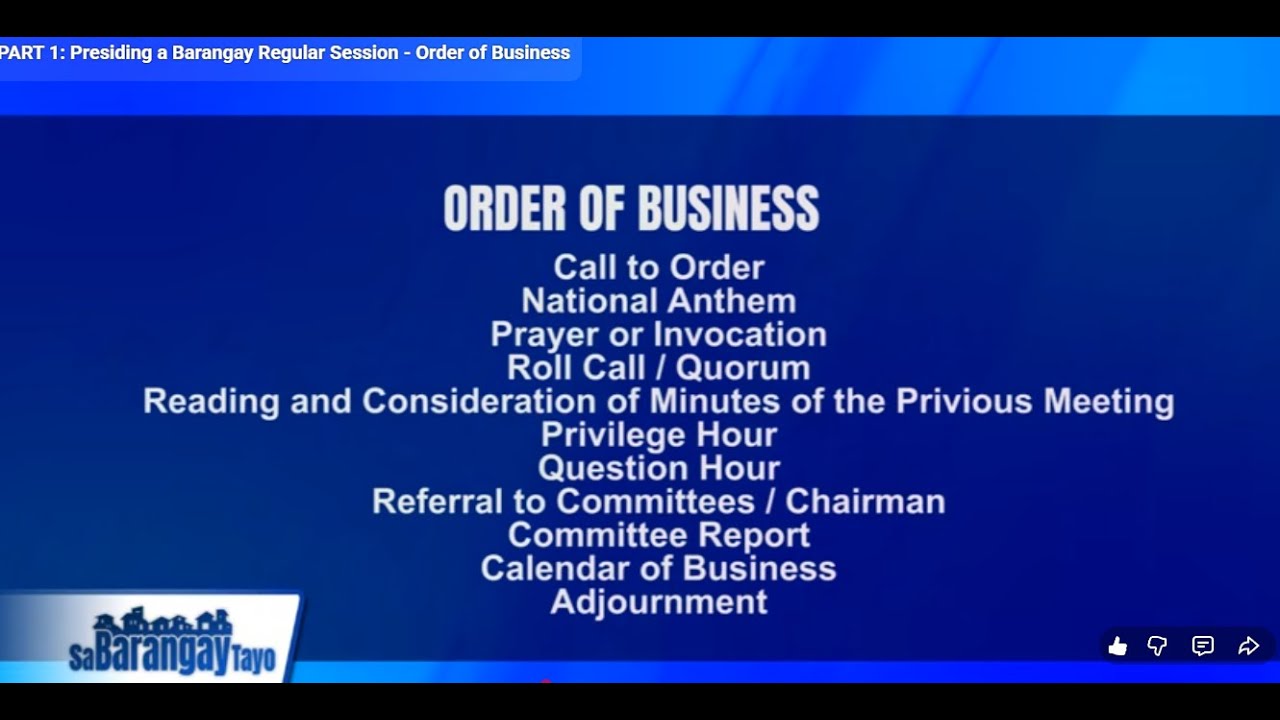 PART 1: Presiding a Barangay Regular Session - Order of Business
