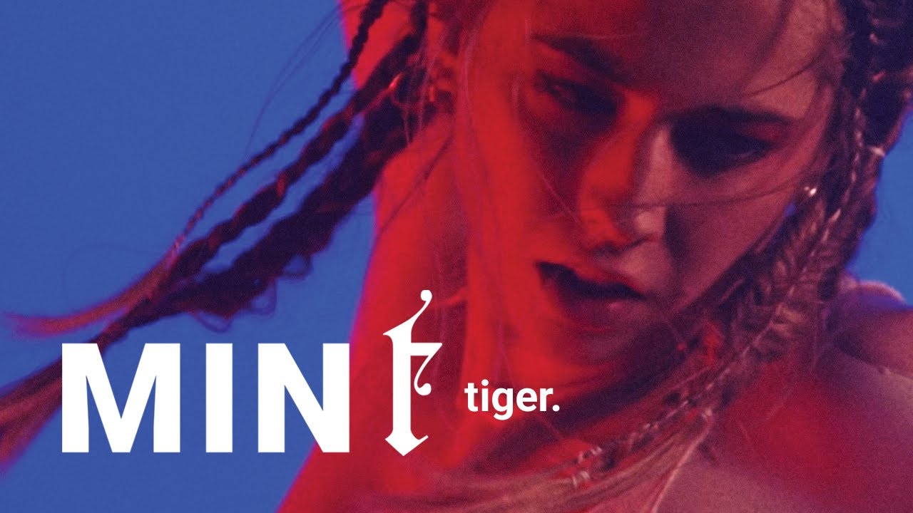 MIN t &ndash; Tiger (Official Music Video)