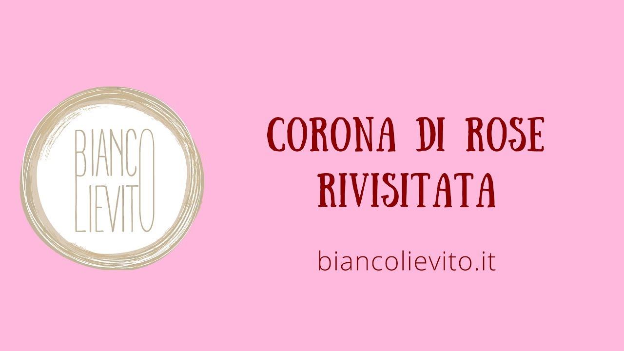 Corona di Rose Rivisitata