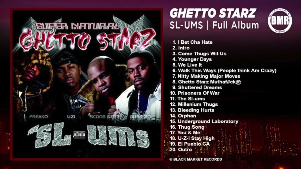 Ghetto Starz | Sl-ums | Full Album