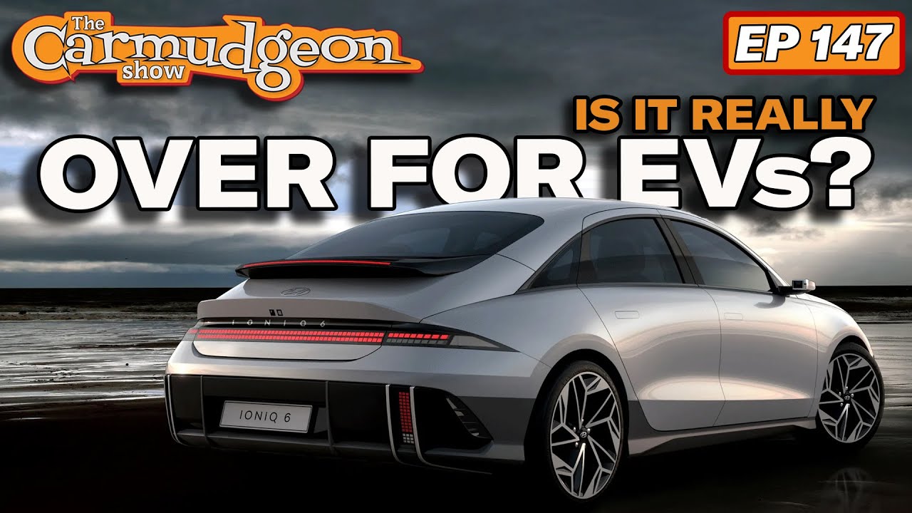 Is The EV Market Actually Doomed? — The Carmudgeon Show w/ Jason Cammisa & Derek Tam-Scott — Ep 147