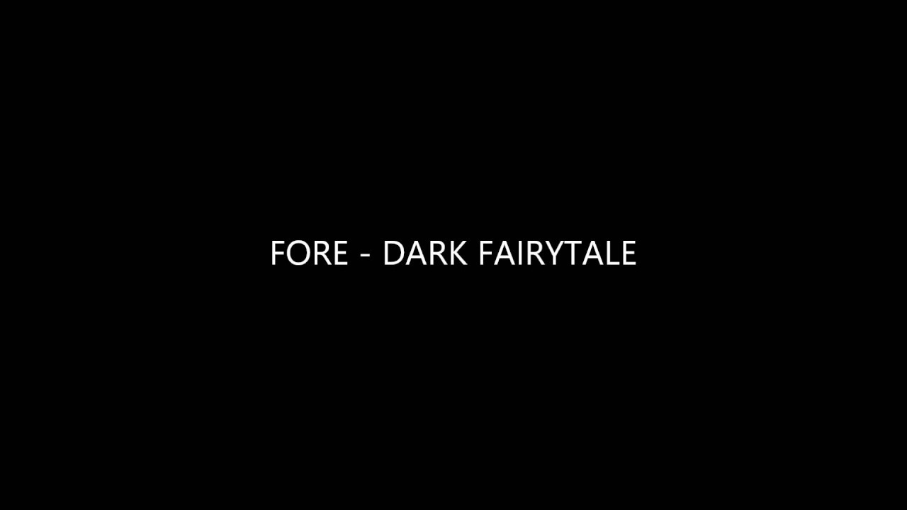 Dark fairytale