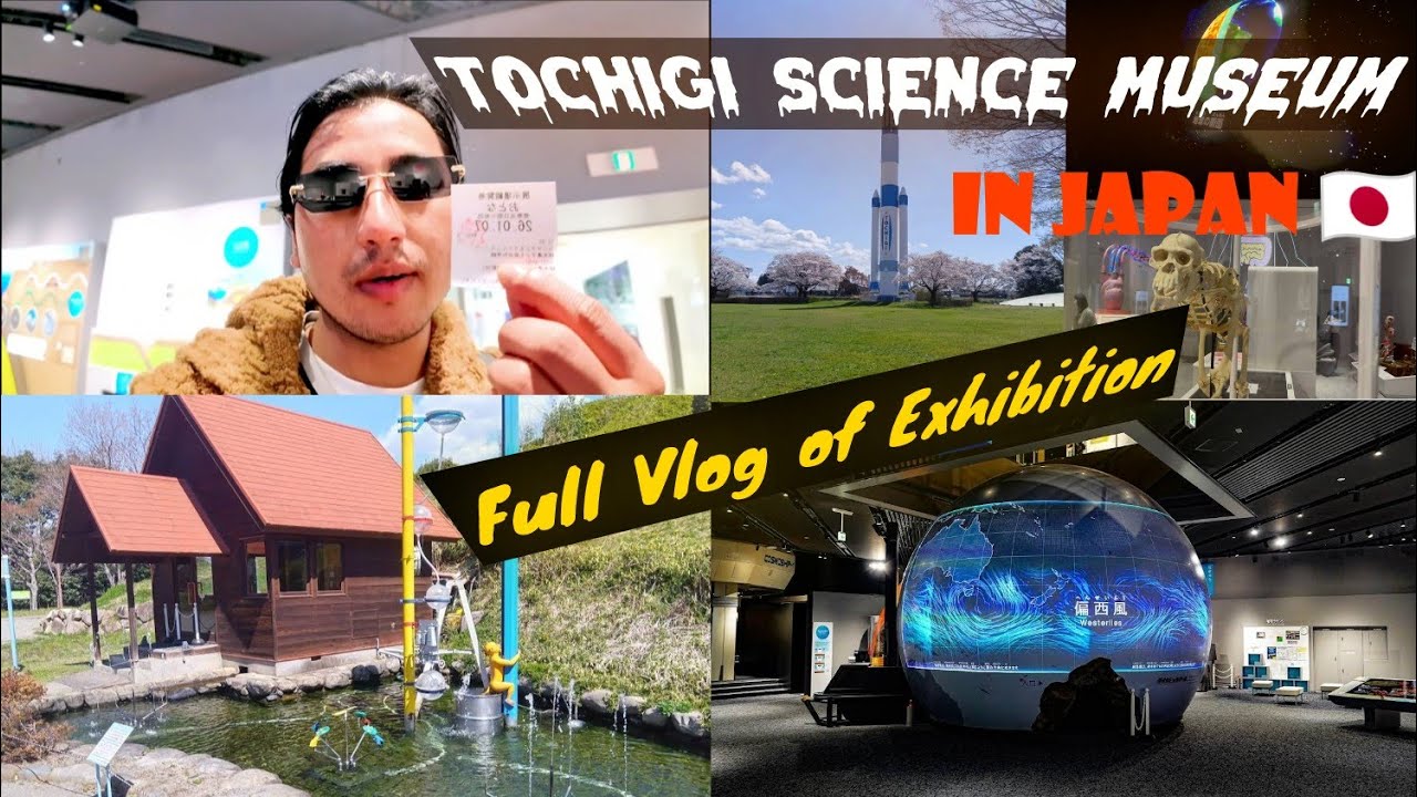 Tochigi Prefecture Science Museum || Full Vlog || Exhibition || Adventure of Science | Experiment🇯🇵😍