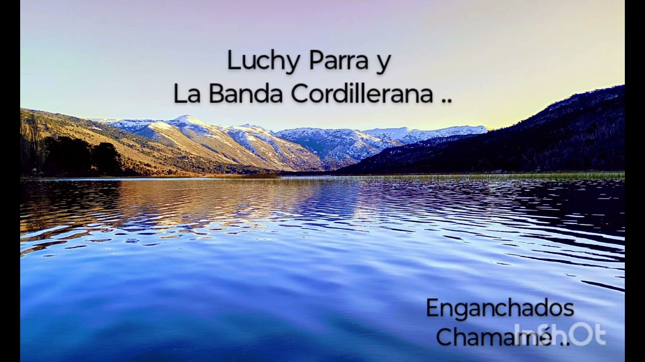 Luchy Parra y La Banda Cordillerana ...Super Enganchado 2025