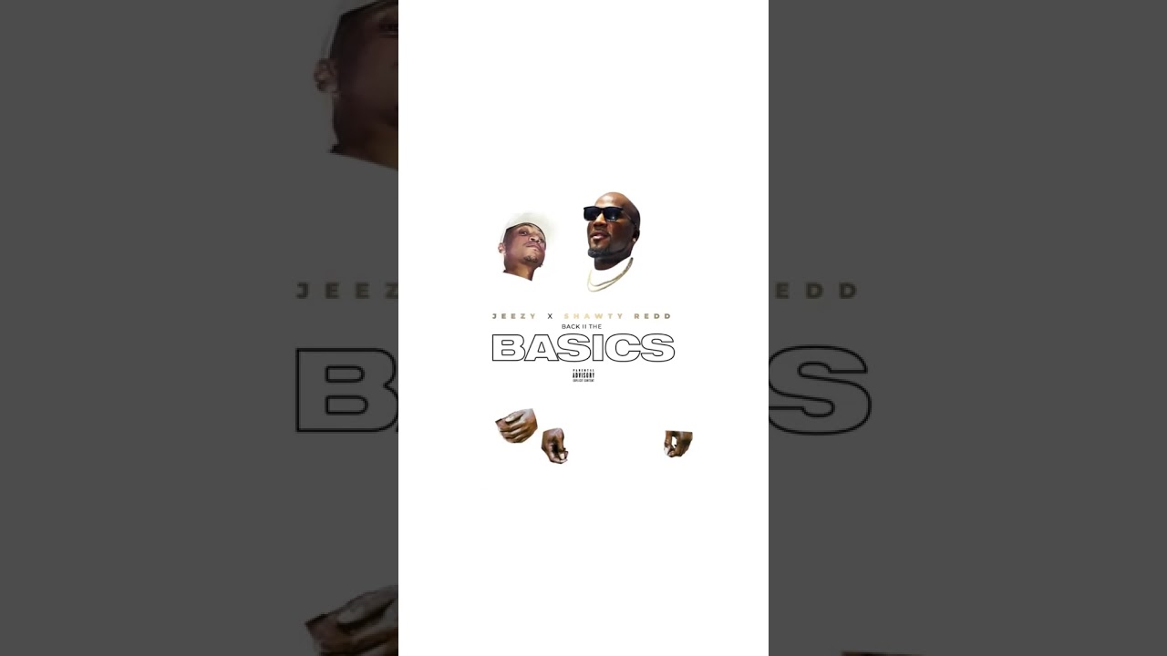 Jeezy Feat. Shawty Redd - Back 2 The Basics