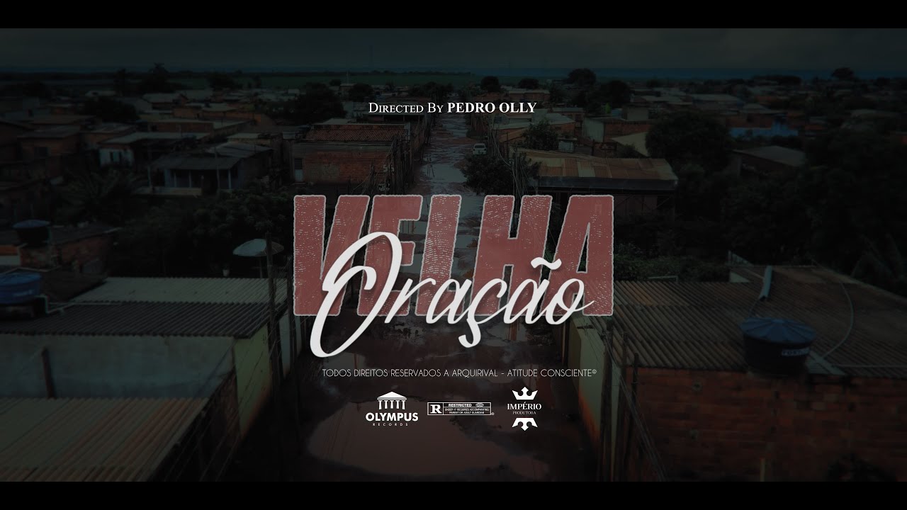 ArquiRival - Velha Oração feat. @AtitudeConsciente (Official Music Vídeo)