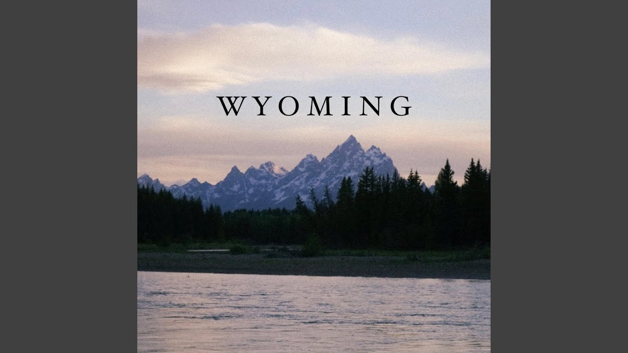 W Y O M I N G