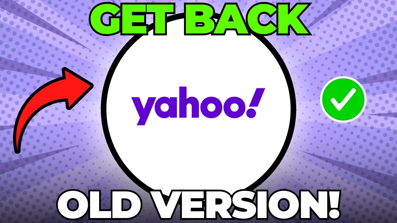 How To Get My Old Version Of Yahoo Mail Back (Quick & Easy)