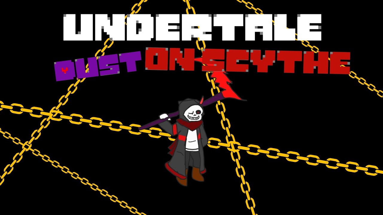 Undertale Dust on Scythe | Undertale Last Breath×Dusttale | Devil's Theme | Always A Savior