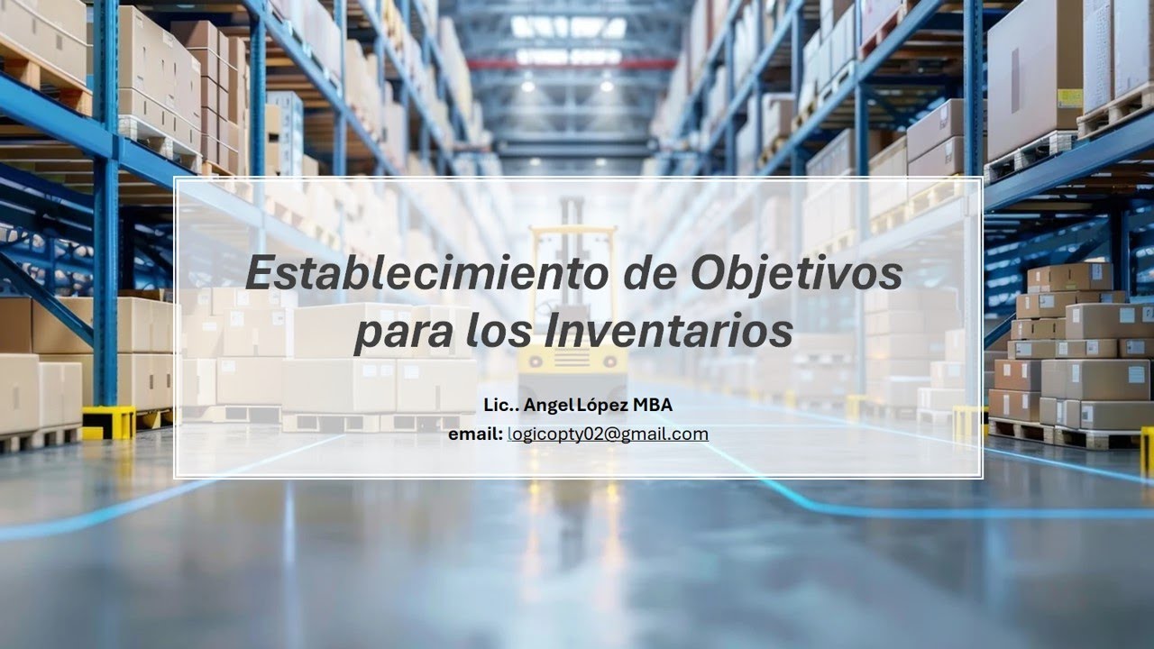 Establecimiento de Objetivos para los Inventarios